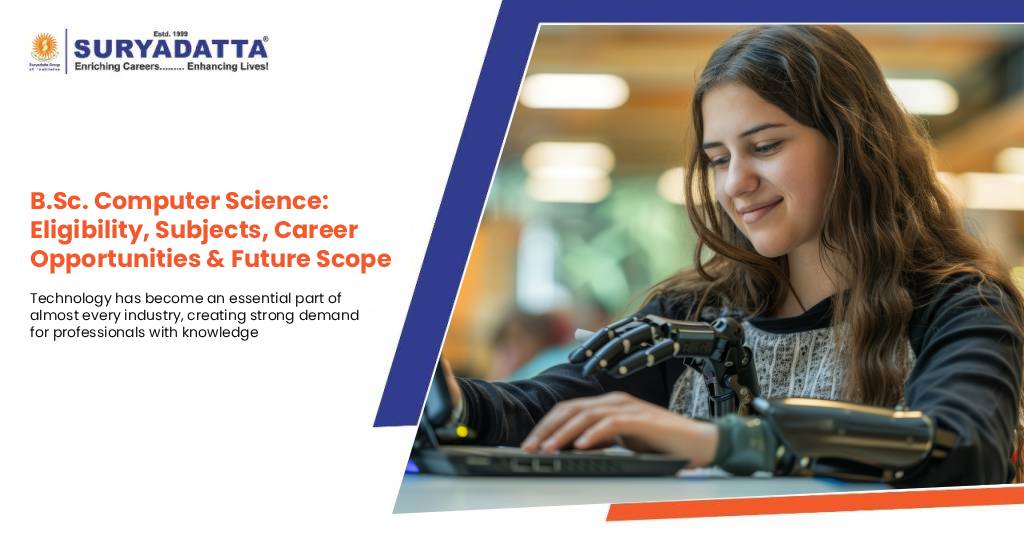 B.Sc. Computer Science: Eligibility, Subjects, Career Opportunities & Future Scope
