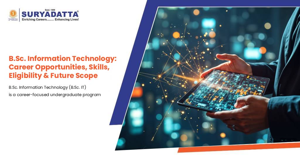 B.Sc. Information Technology: Career Opportunities, Skills, Eligibility & Future Scope